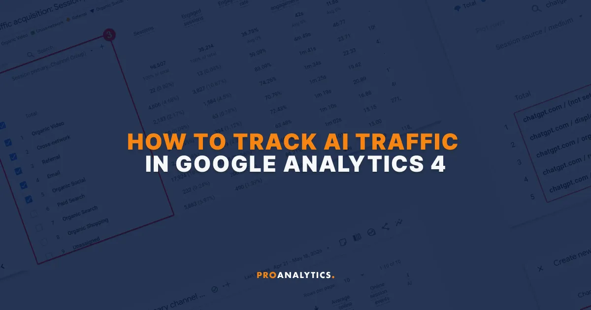 How to Track AI Traffic in Google Analytics 4 | PRO ANALYTICS